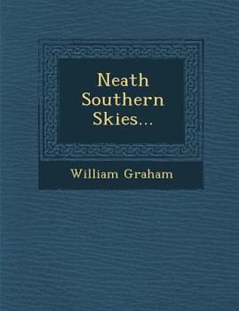Paperback Neath Southern Skies... Book