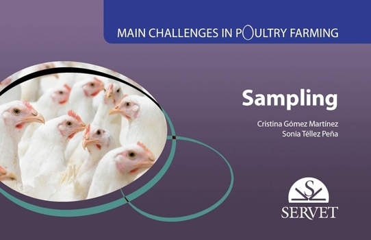 Main Challenges in Poultry Farming. Sampling