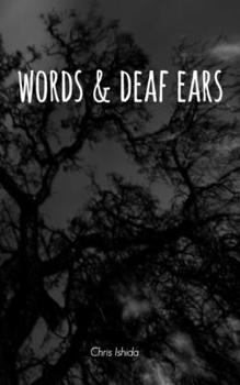 Paperback Words and Deaf Ears Book