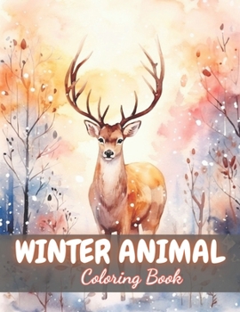 Paperback Winter Animal Coloring Book for Adults: New and Exciting Designs Book