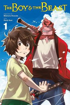 The Boy and the Beast Paperback - Loot Crate Edition - Book #1 of the Boy & the Beast