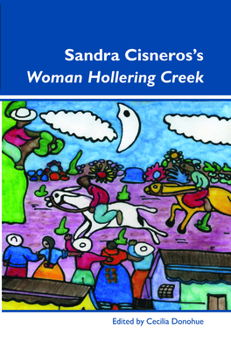 Sandra Cisneros's Woman Hollering Creek