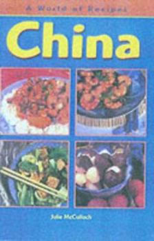 Hardcover A World of Recipes: China (A World of Recipes) Book