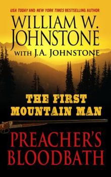Preacher's Blood Bath - Book #22 of the First Mountain Man