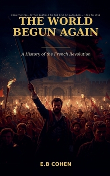 The World Begun Again