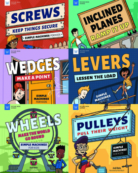 Hardcover Picture Book Science - Simple Machines for Kids: 6-Book Hardcover Set Book
