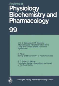 Paperback Reviews of Physiology, Biochemistry and Pharmacology: Volume: 99 Book