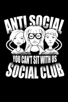 Notizbuch: Anti Social Club Mobbing Einzelgänger Geschenk 120 Seiten, 6X9 (Ca. A5), Liniert (German Edition)