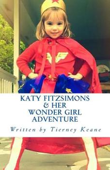 Paperback Katy Fitzsimons & Her Wonder Girl Adventure Book