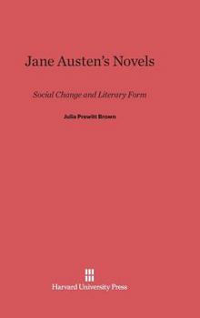 Hardcover Jane Austen's Novels: Social Change and Literary Form Book