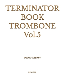 Paperback TERMINATOR BOOK TROMBONE Vol.5: New York Book