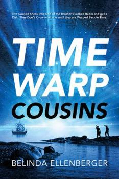 Paperback Time Warp Cousins: Two Cousins Sneak Into One of the Brother's Locked Room and Get a Disk. They Don't Know What It Is Until They Are Warp Book