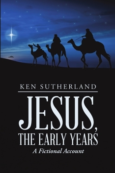 Paperback Jesus, the Early Years: A Fictional Account Book
