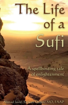 Paperback The Life of a Sufi Book