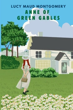 Paperback ANNE OF GREEN GABLES (with author biography) Book