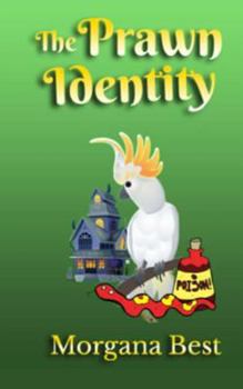 Paperback The Prawn Identity (Australian Amateur Sleuth) Book