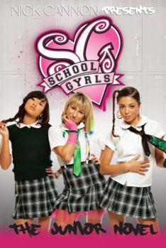 Paperback School Gyrls: The Junior Novel Book