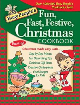 Spiral-bound Busy People's Fun, Fast, Festive Christmas Cookbook Book