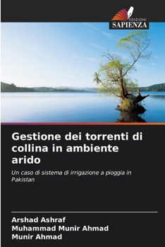 Paperback Gestione dei torrenti di collina in ambiente arido [Italian] Book