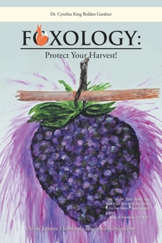 Paperback Foxology: Protect Your Harvest! Book
