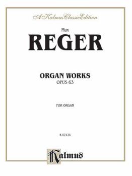 Paperback Organ Works, Op. 63 Book