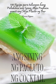 Paperback Ang Sining Ng Pagluto Ng Cocktail [Philippine (Other)] Book
