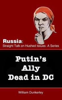 Paperback Putin's Ally Dead in DC: Can the official explanation be believed? Book