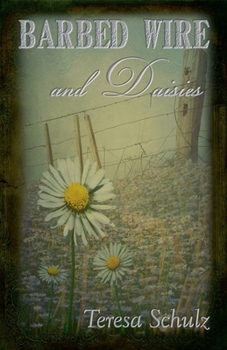 Paperback Barbed Wire and Daisies Book