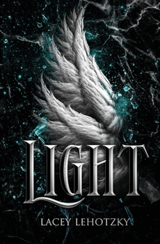 Light (A Choice of Light and Dark)