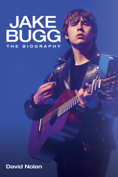 Hardcover Jake Bugg: The Biography Book