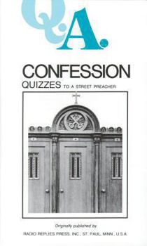 Paperback Q.A. Quizzes to a Street Preacher: Confession Book