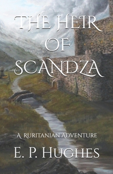 Paperback The Heir of Scandza: A Ruritanian Adventure Book