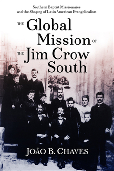 Paperback Global Mission of the Jim Crow Book