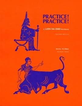 Paperback Practice! Practice!: A Latin Via Ovid Workbook Book