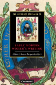 Hardcover The Cambridge Companion to Early Modern Women's Writing Book