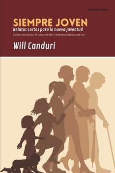 Paperback Siempre Joven: Relatos cortos para la nueva juventud [Spanish] Book