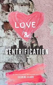 Paperback Love & Gentrification Book