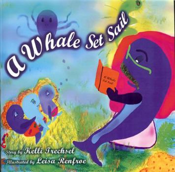Paperback A Whale Set Sail Book