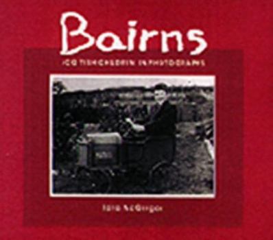 Hardcover Bairns - Scottish Children in Photos Book