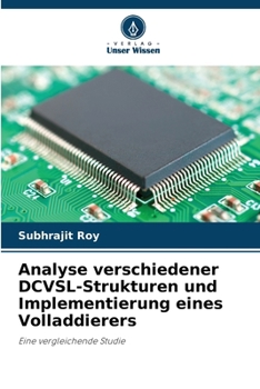 Paperback Analyse verschiedener DCVSL-Strukturen und Implementierung eines Volladdierers [German] Book