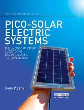 Paperback Pico-Solar Electric Systems: The Earthscan Expert Guide to the Technology and Emerging Market Book