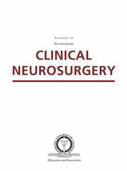 Clinical Neurosurgery: A Publication of the Congress of Neurological Surgeons