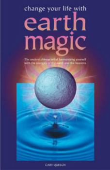 Paperback Change Your Life with Earth Magic Book