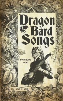 Paperback Dragon Bard Songs: The Trial of Trolls Book