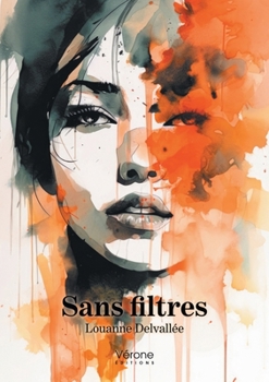 Paperback Sans filtres [French] Book