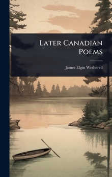 Hardcover Later Canadian Poems Book