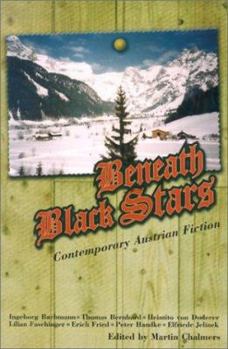 Paperback Beneath Black Stars: Contemporary Austrian Short Stories Book