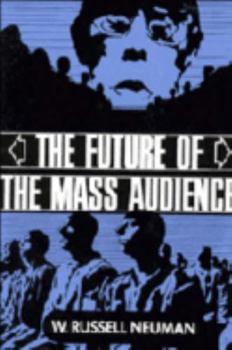 Paperback The Future of the Mass Audience Book