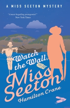 Paperback Watch the Wall, Miss Seeton Book