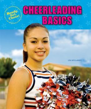Cheerleading Basics - Book  of the Ready, Set, Cheer!